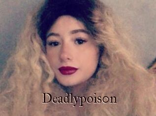 Deadlypois0n