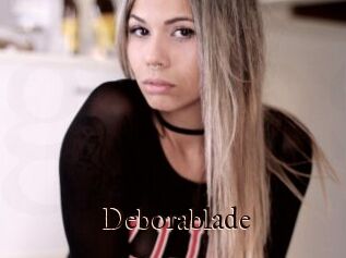 Deborablade