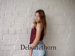 Delicatethorn