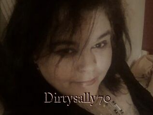 Dirtysally70