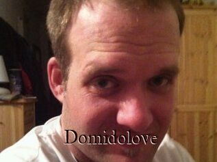 Domidolove