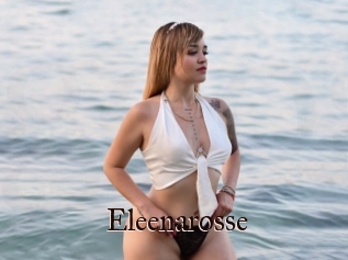 Eleenarosse