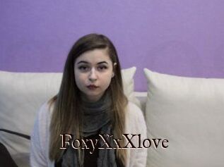 FoxyXxXlove