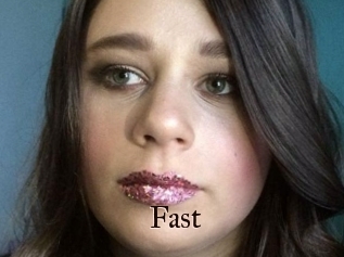 Fast
