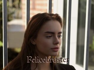 Felicebruster