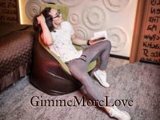 GimmeMoreLove