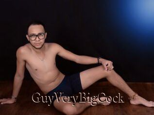 GuyVeryBigCock