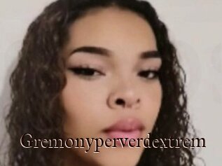 Gremonyperverdextrem