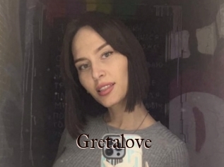 Gretalove