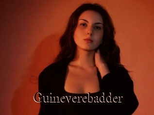 Guineverebadder