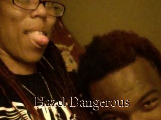 Hazel_Dangerous