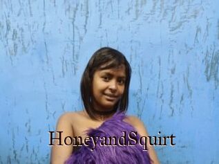 HoneyandSquirt