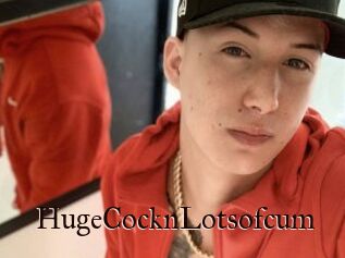 HugeCocknLotsofcum