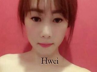 Hwei