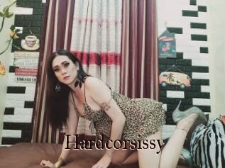 Hardcorsissy