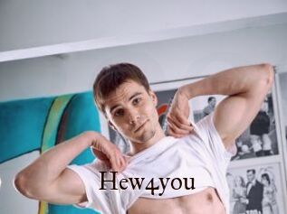 Hew4you