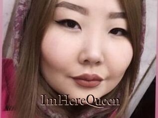 ImHereQueen
