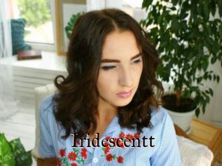 Iridescentt