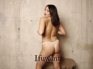 Ifuwant