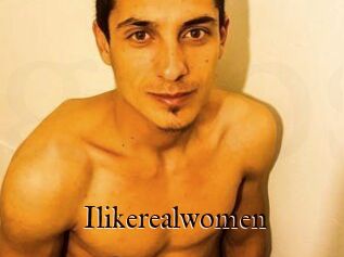 Ilikerealwomen