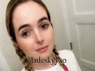 Jadeskyyxo