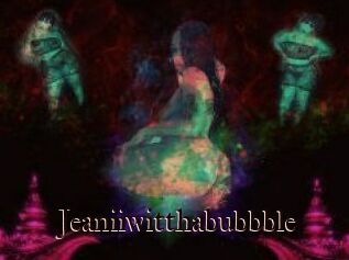 Jeanii_wit_tha_bubbble