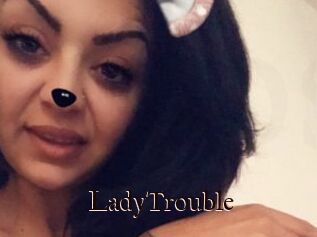 LadyTrouble