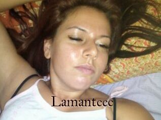Lamanteee
