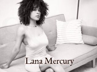 Lana_Mercury