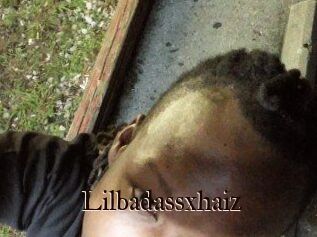 Lilbadassxhaiz