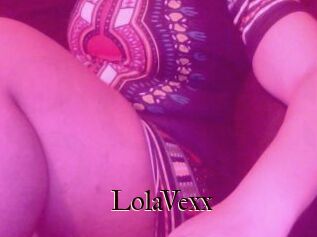 LolaVexx