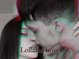 LollaandLouis