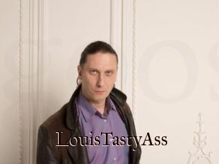 LouisTastyAss