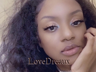 LoveDreaux
