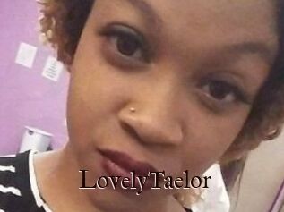 LovelyTaelor
