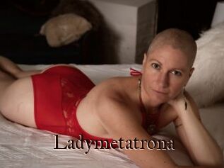 Ladymetatrona
