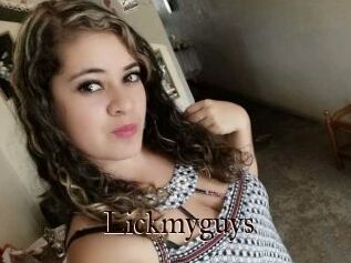 Lickmyguys