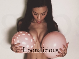 Loonalicious