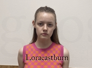 Loraeastburn
