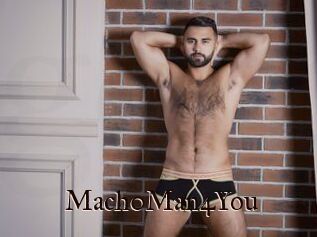 Mach0Man4You
