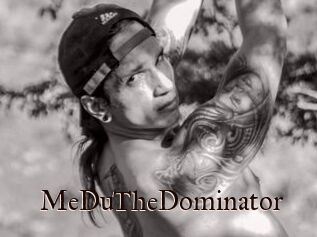 MeDuTheDominator