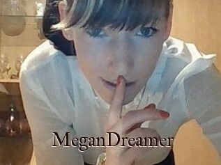 MeganDreamer