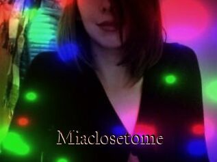 Miaclosetome