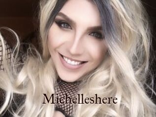 Michelleshere