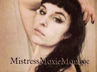 MistressMoxieMonroe