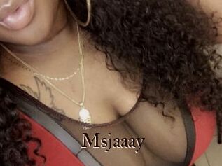 Msjaaay