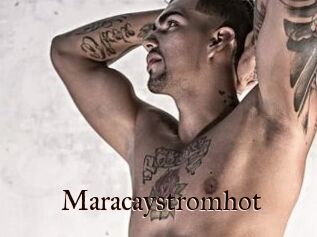 Maracaystromhot