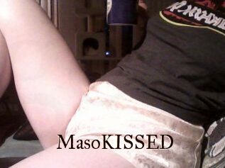 MasoKISSED