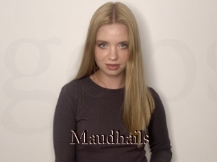 Maudhails