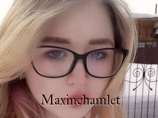 Maxinehamlet